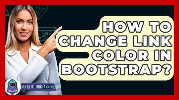 How To Change Link Color In Bootstrap? - Next LVL Programming