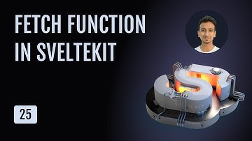 SvelteKit Tutorial - 25 - fetch Function