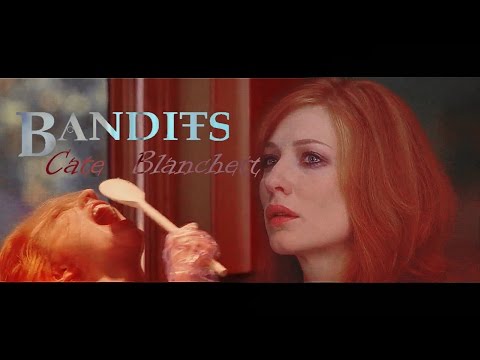 Bandits, 2001 || Cate Blanchett