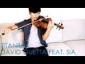 Titanium - Violin & Piano Cover - David Guetta feat. Sia - Daniel Jang