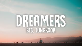BTS, Jungkook - Dreamers (Lyrics) FIFA World Cup 2022 Song