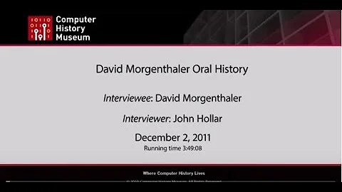 Oral History of David T. Morgenthaler