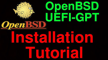 OpenBSD UEFI-GPT Installation Tutorial