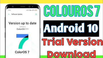 ColourOs7 And Android 10 Trial Version Update Download OPPO Device, ColourOs 7 and Android 10 Update