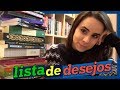 LISTA DE DESEJOS: OS QUERIDINHOS DE JULHO