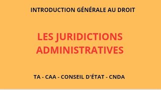 LES JURIDICTIONS ADMINISTRATIVES