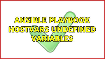 Ansible playbook hostvars undefined variables