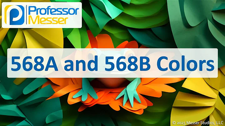 568A and 568B Colors - CompTIA A+ 220-1201 - 3.2