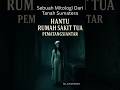 Hantu Rumah Sakit Tua Pematangsiantar #urbanlegends #horror