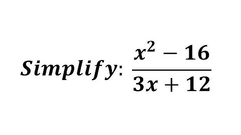 Simplify without using tables or Calculators