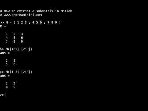 How to extract a submatrix of a matrix in Matlab - YouTube