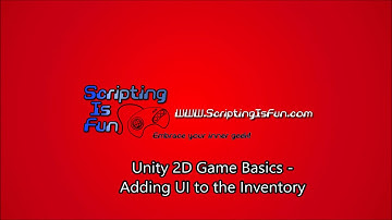 Unity 2D Game Basics - Adding Inventory UI