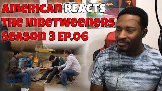 American REACTS - The Inbetweeners: Season 3 Ep.06 | DaVinci REACTS