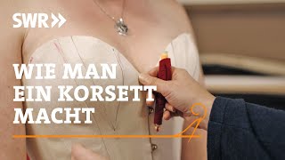 How to make a corset | SWR Craftsmanship