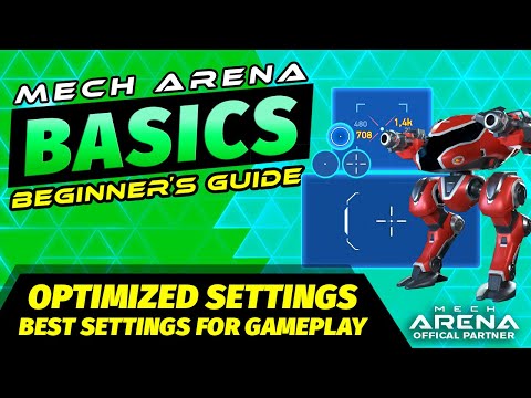 Beginner&rsquo;s Tips for Best Settings | Mech Arena BASICS Beginner’s Guide | Mech Arena