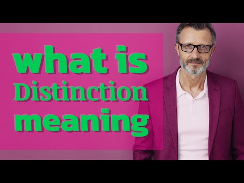 Distinction | Definition of distinction