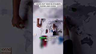 Taking Out Iran Blockades Russia And China