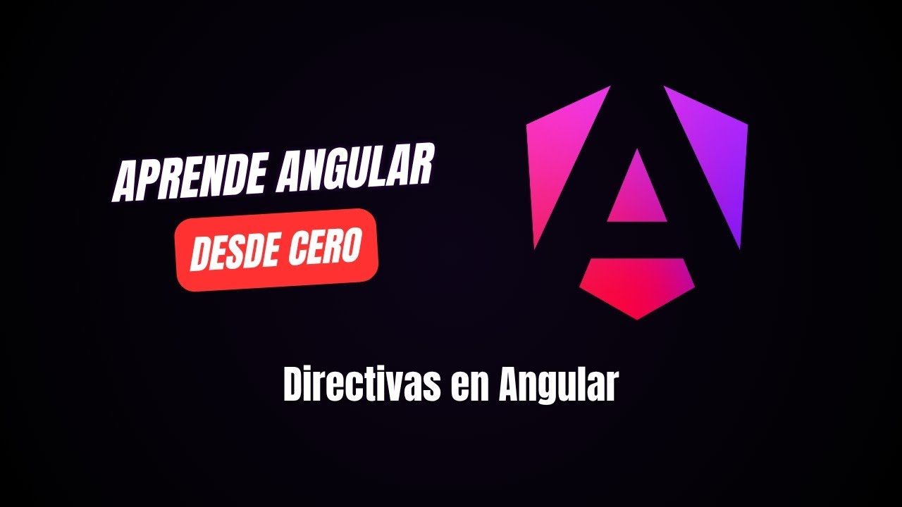 Directivas | Curso de Angular desde CERO - YouTube