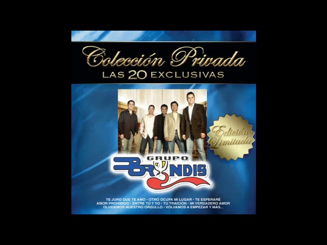 Grupo Bryndis - Te Esperare Album Version