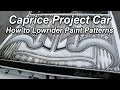 Caprice build part 6 how to paint lowrider patterns