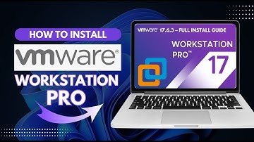 How to Install VMware Workstation Pro (17.6.3) on Windows 11