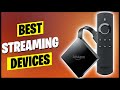 Best Streaming Devices 2020