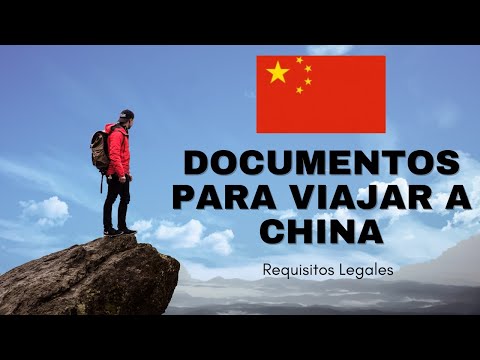 Video: Documentos necesarios para viajar a China