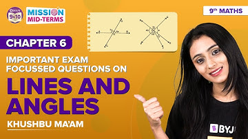 Lines and Angles Class 9 Maths Chapter 6 Important Exam Focused Questions for CBSE Midterm Exams