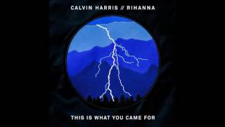 Calvin Harris Ft. Rihanna - This Is What You Came For (Slowed Version)