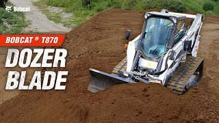 Excavate and Grade with Bobcat® Dozer Blade | Bobcat® Equipment