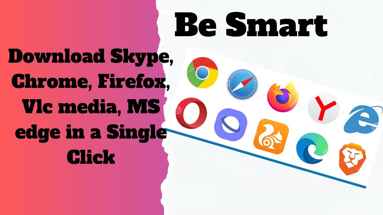 How to download and Install Chrome, MS edge, Skype and Firefox in Single Click#