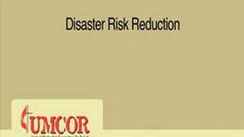 Disaster Risk Reduction