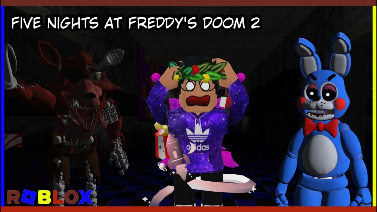 Roblox - Five Nights At Freddy's Doom 2 - O foxy e o Toy Bonnie