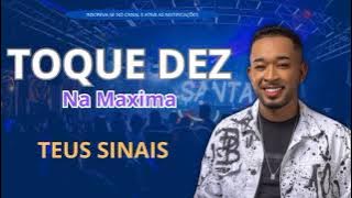 Toque Dez - Teus Sinais