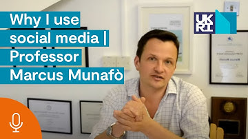 Why I use social media | Professor Marcus Munafò