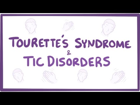 Vidéo: Syndrome De Tourette: Symptômes, Traitement Et Diagnostic