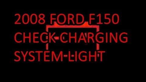 2008 ford f150 lariat check charging system light