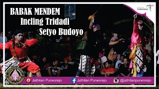 BABAK MENDEM INCLING TRIDADI SETYO BUDOYO [ FLASHBACK ]