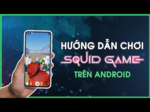 Hướng dẫn tải và tham gia Squidgame trên điện thoại, trò chơi con mực đang hot hiện nay
