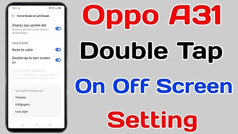 Oppo A31 Double Tap On Off Screen Setting || How To Double Tap On Off Screen On Oppo A31