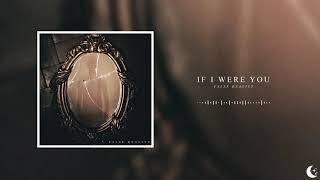 If I Were You - False Reality chords