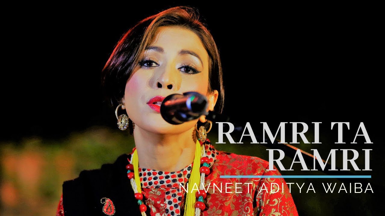 Navneet Aditya Waiba   Ramri Ta Ramri  Nepali Folk Song