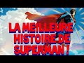 La meilleure histoire de superman 