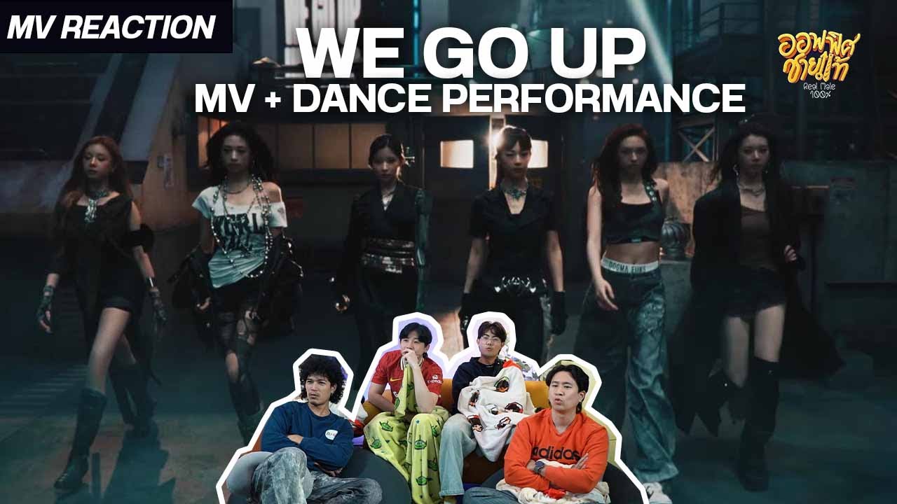 [MV REACTION] WE GO UP - BABYMONSTER MV + Dance Performance | ชายแท้ Reaction
