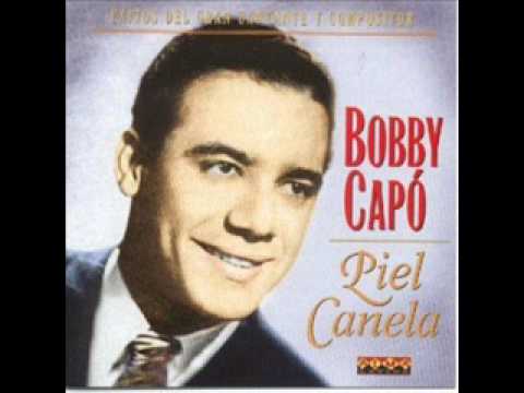 Piel Canela - Bobby Capo.