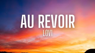 Au Revoir - Lov1 (lyrics)