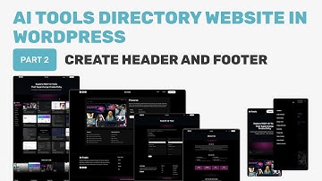 AI Tools Directory Website in Wordpress | Part 2| Create Header and Footer