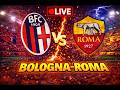 🔴Live BOLOGNA-ROMA - SERIE A🔴