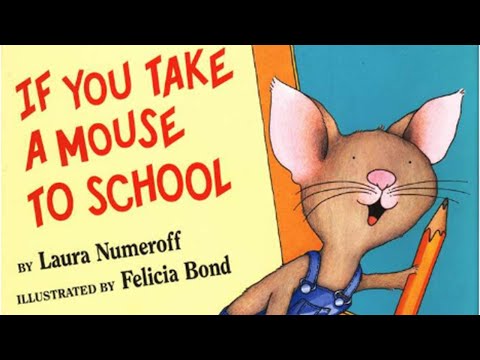 If You Take a Mouse to School Read Aloud by Reading Pioneers Academy