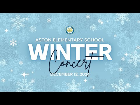 Aston Elementary School Winter Concert (December 12, 2024)